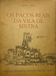 QUATRO PALAVRAS SOBRE OS PAÇOS REAIS DA VILA DE SINTRA.